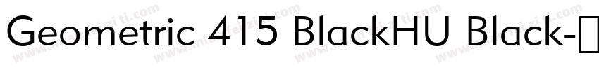 Geometric 415 BlackHU Black字体转换